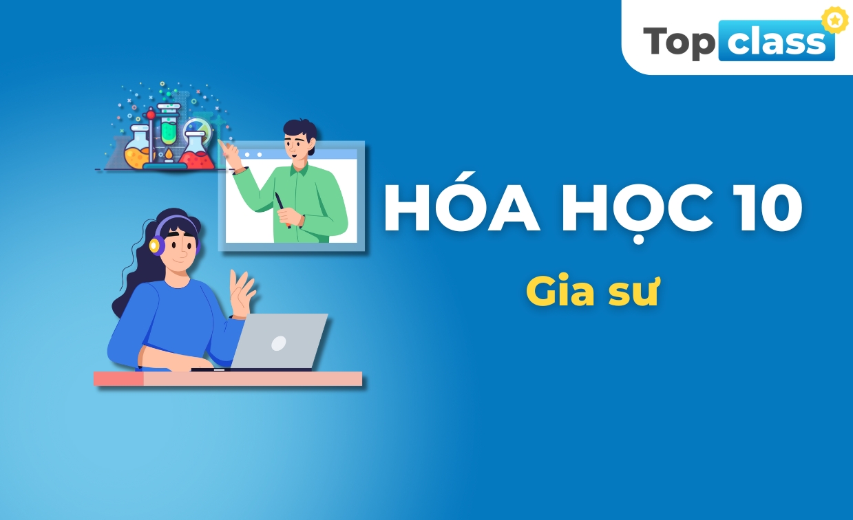Hóa học 10 - Gia sư