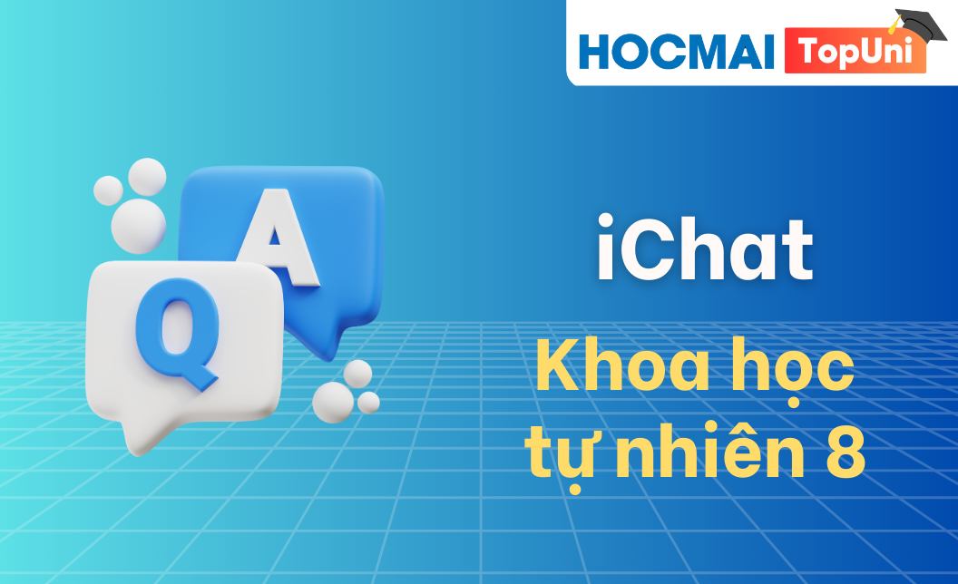 iChat Khoa học tự nhiên 8