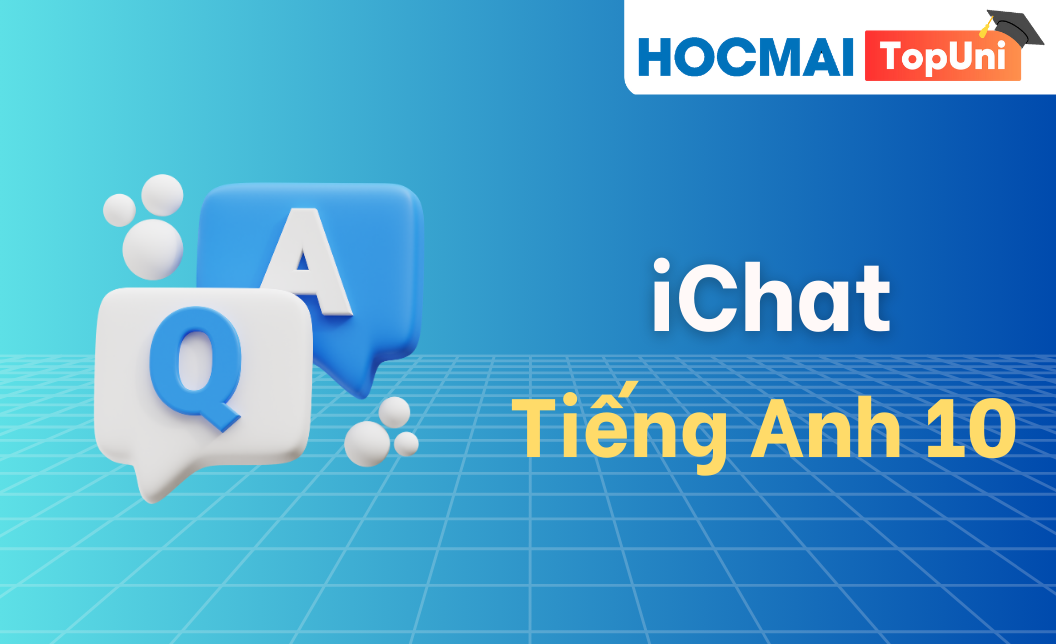 iChat Tiếng Anh 10