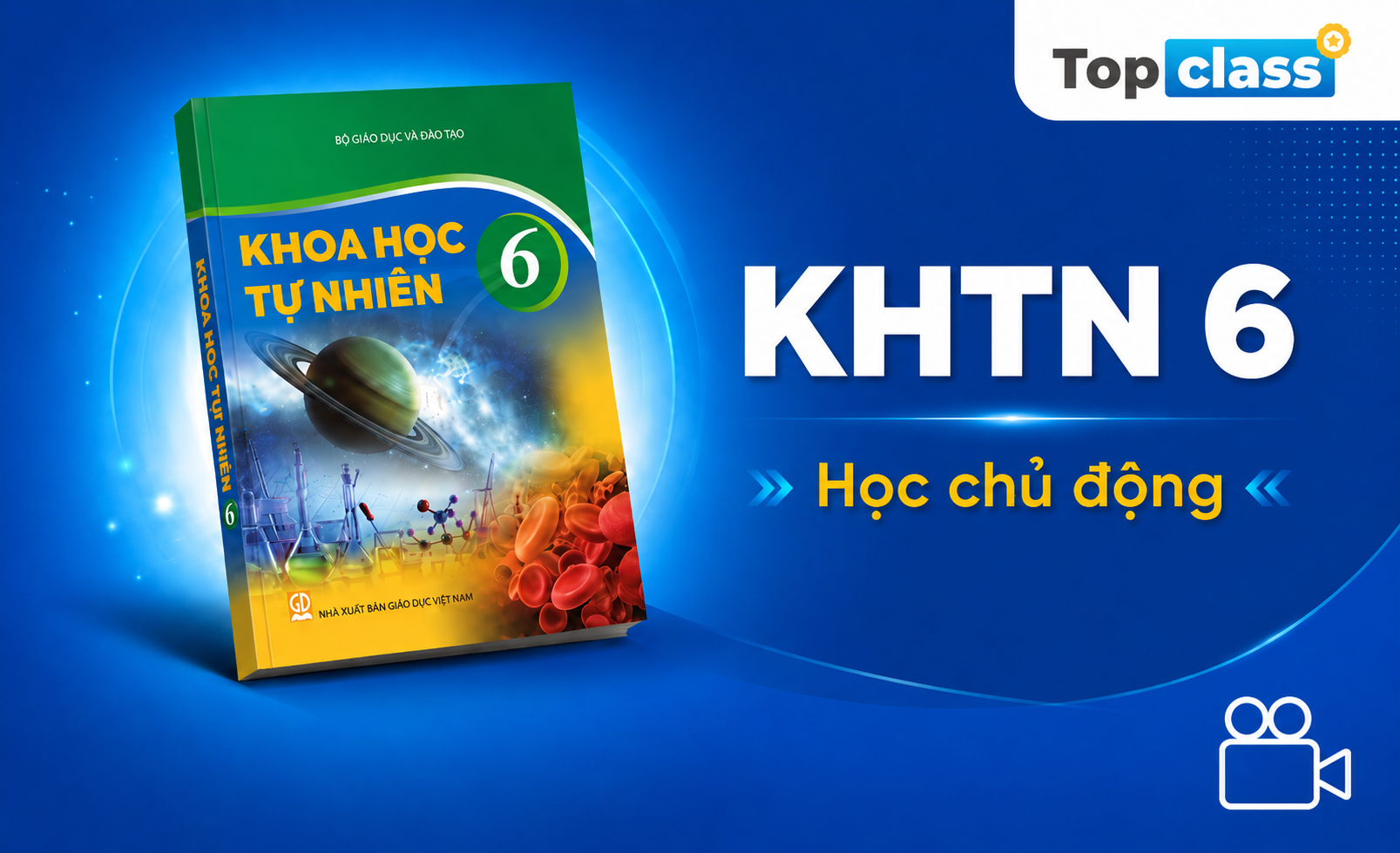 Khoa học tự nhiên 6 - Học chủ động