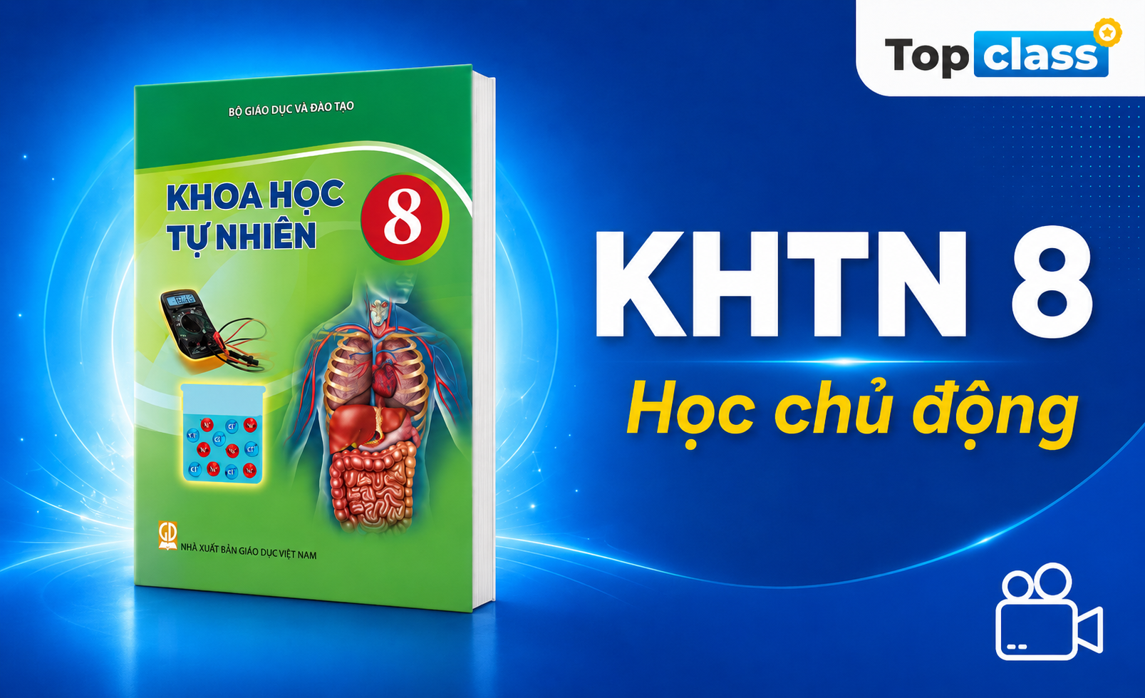 Khoa học tự nhiên 8 - Học chủ động
