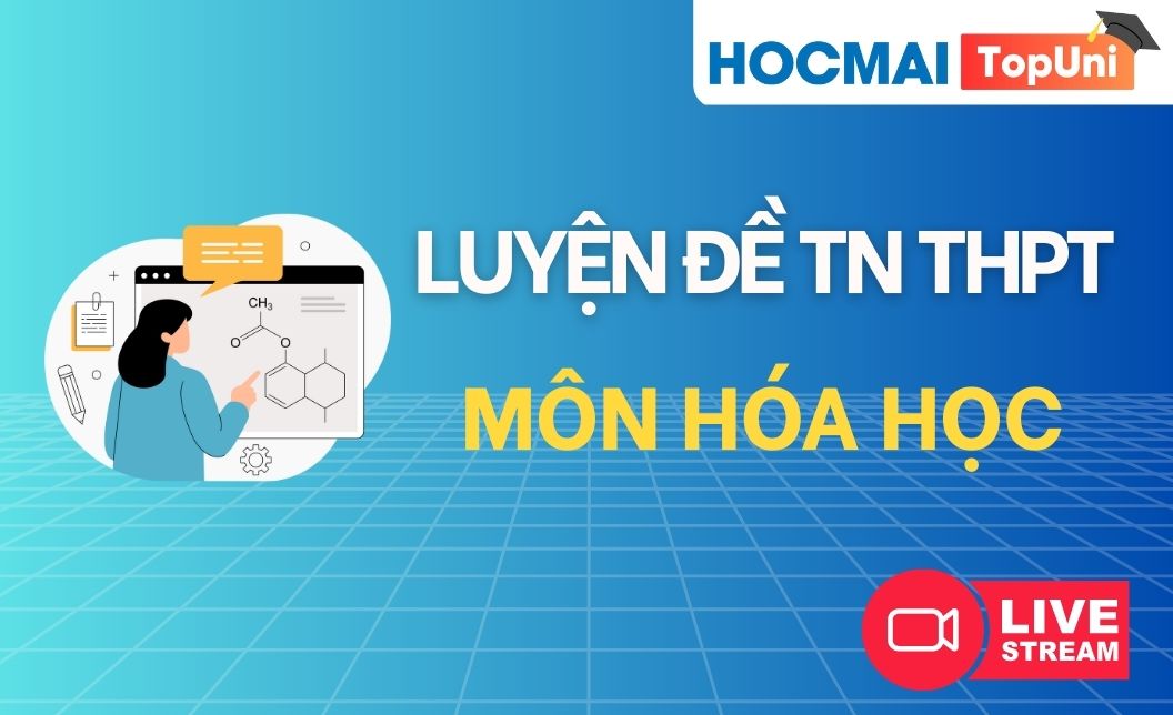 Luyện đề TN THPT - Môn Hóa học