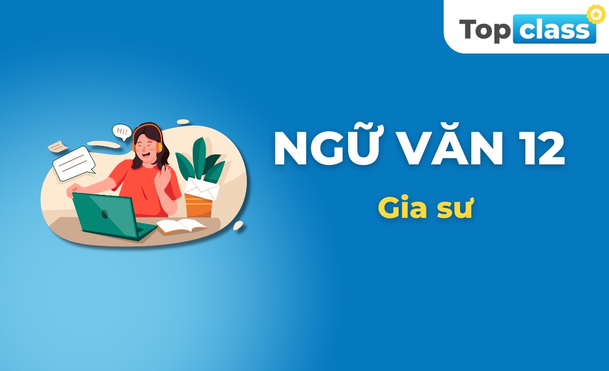 Ngữ văn 12 - Gia sư