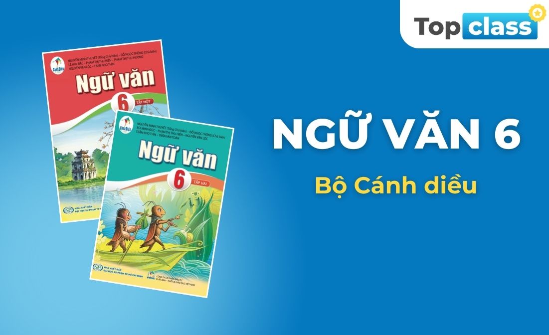 Ngữ văn 6 - Học chủ động, Bộ Cánh Diều