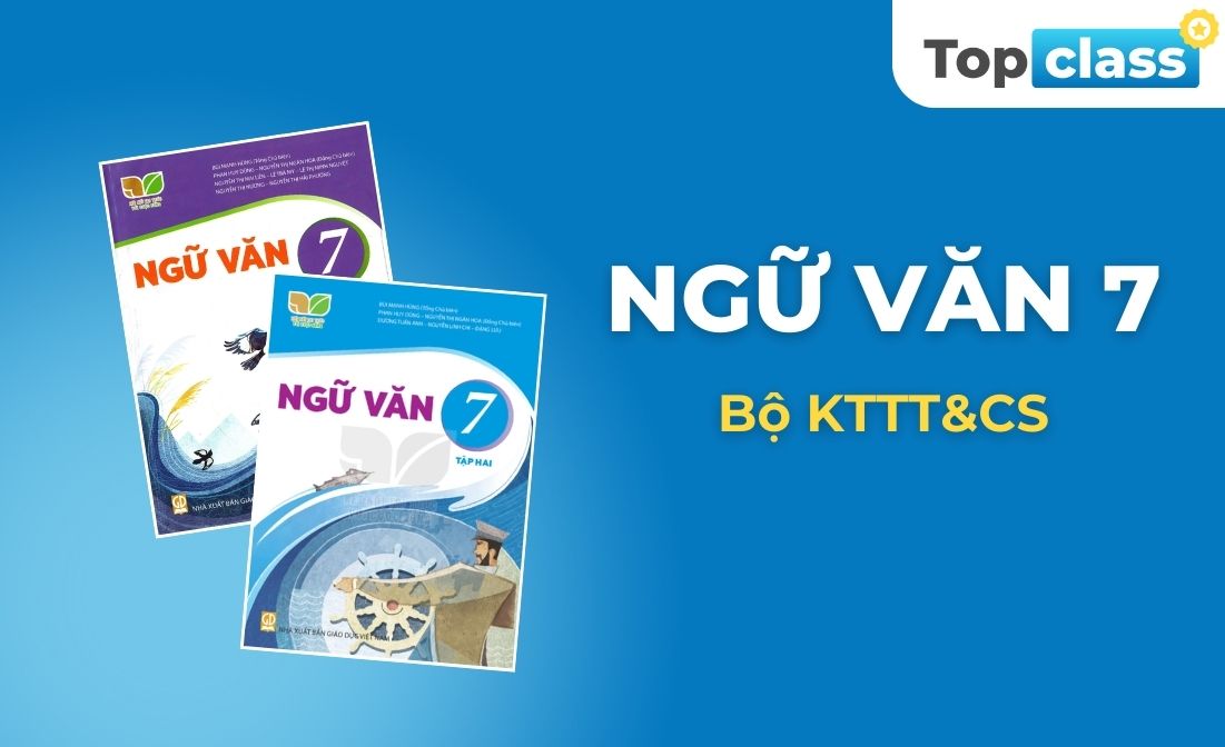 Ngữ văn 7 - Học chủ động, Bộ KNTT&CS