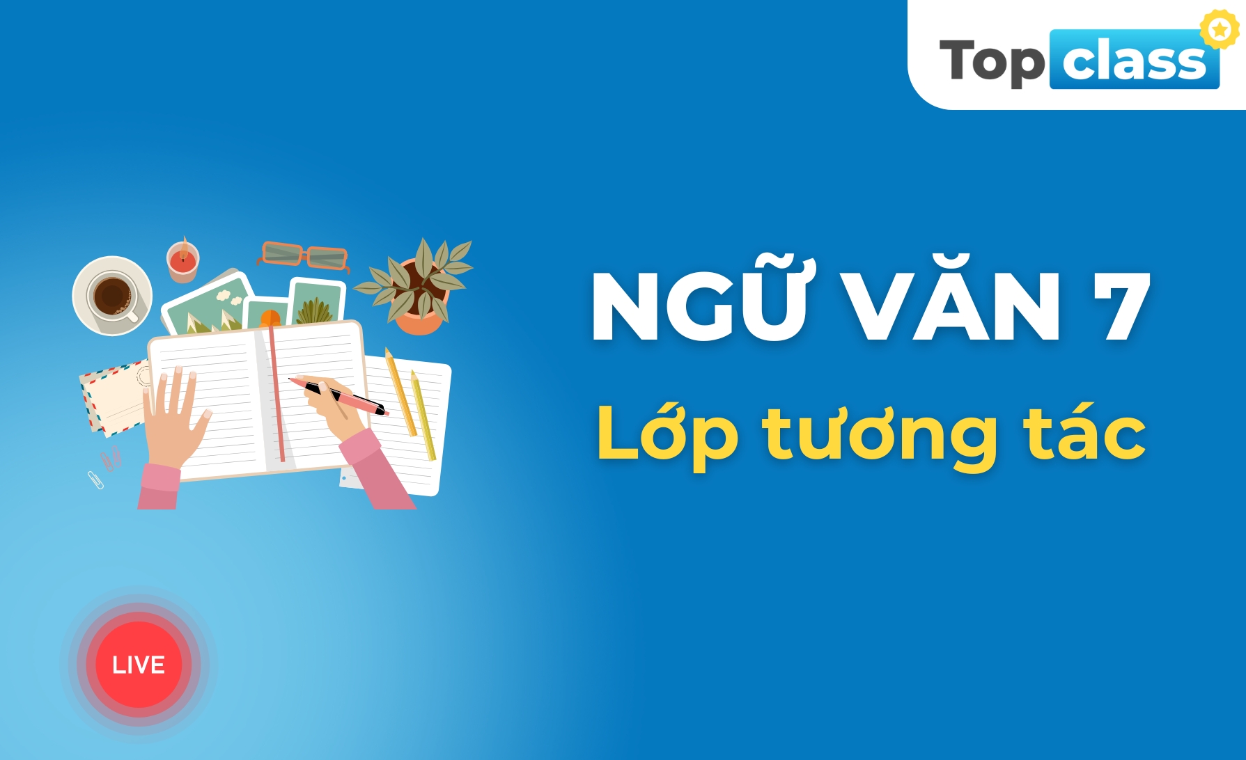 Ngữ văn 7 - Lớp tương tác