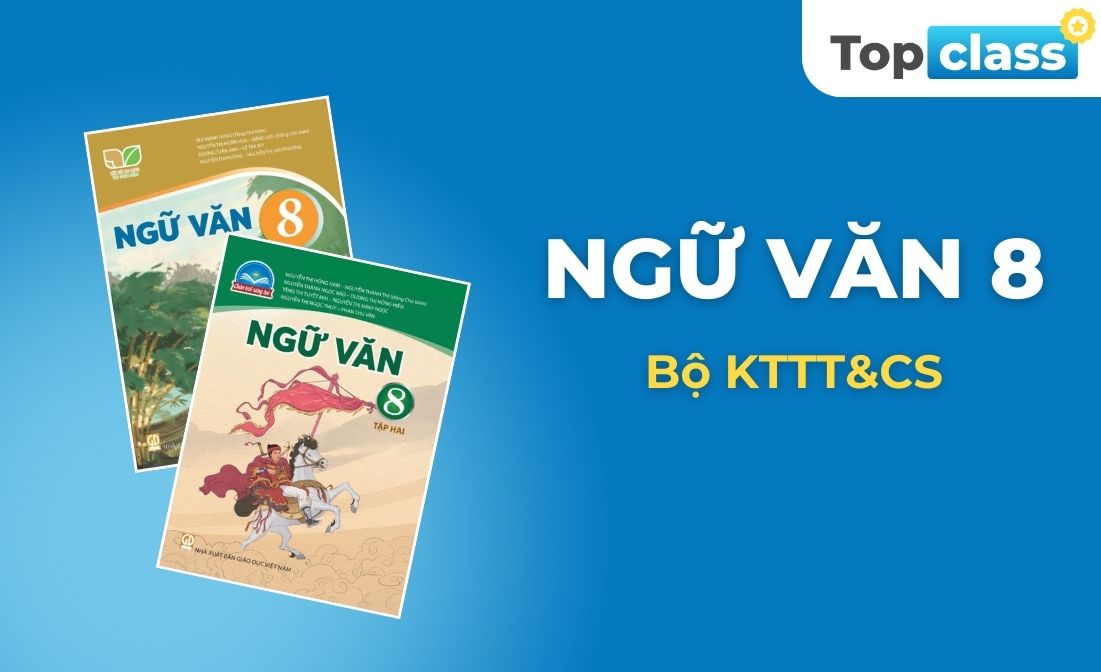 Ngữ văn 8 - Học chủ động, Bộ KNTT&CS