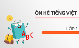 Ôn hè Tiếng Việt 1