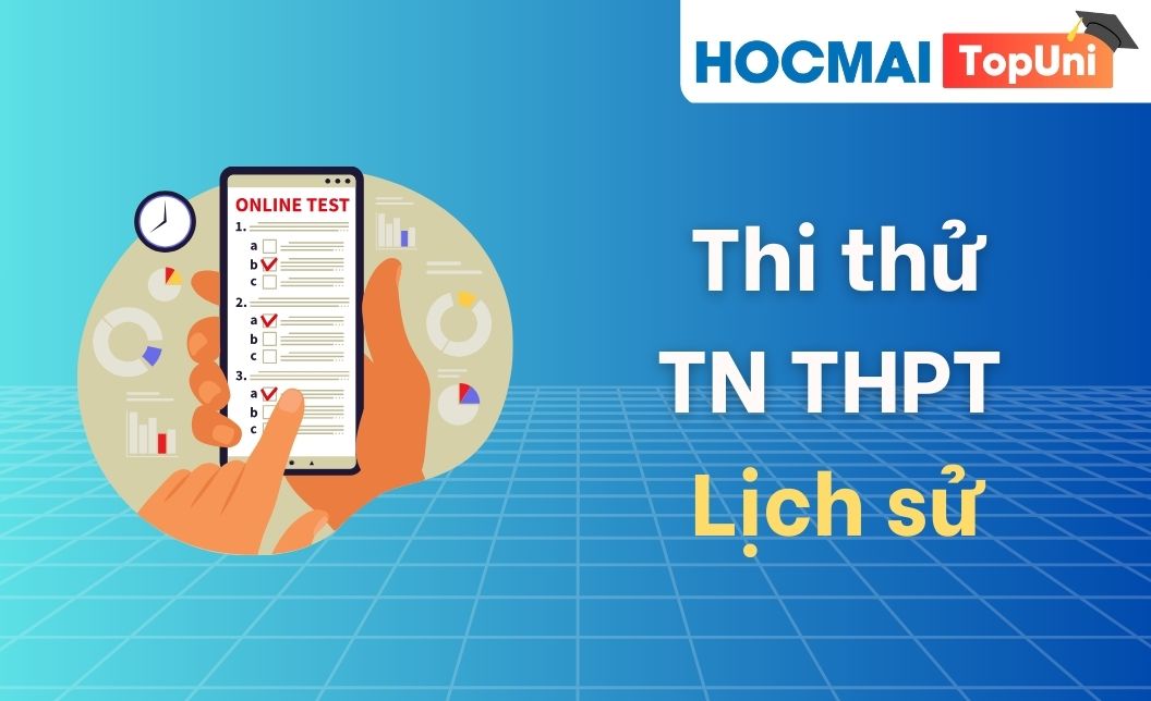 Thi thử TN THPT - Môn Lịch sử