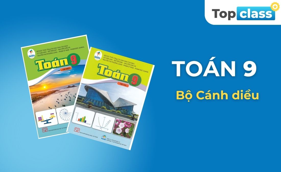 Toán 9 - Học chủ động, Bộ Cánh diều