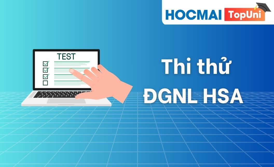 Thi thử HSA - Đợt 3