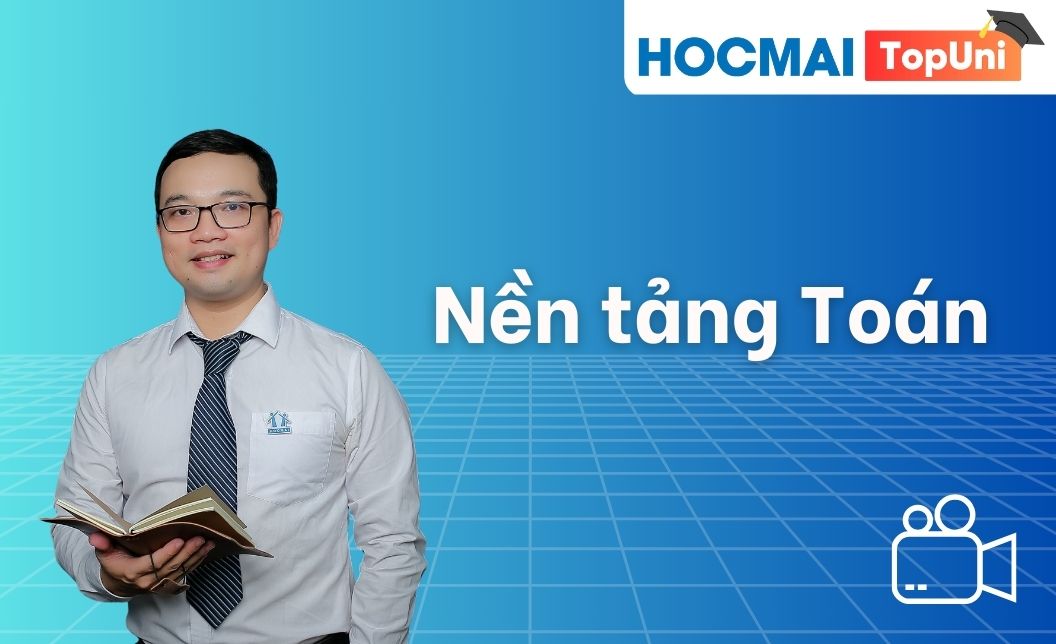 Nền tảng 12 - Môn Toán